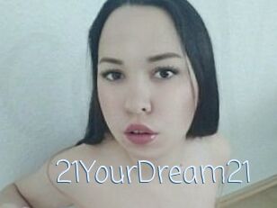21YourDream21