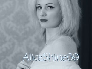 AliceShine69