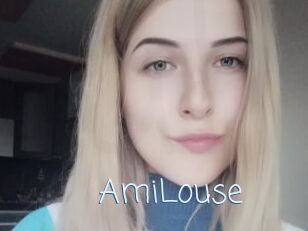 AmiLouse