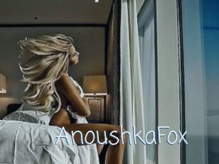 AnoushkaFox