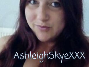 AshleighSkyeXXX