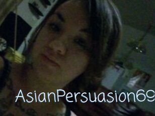 AsianPersuasion69