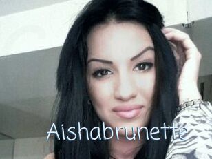 Aishabrunette