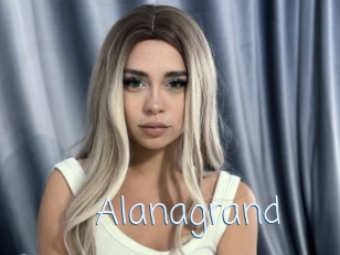 Alanagrand