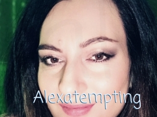Alexatempting