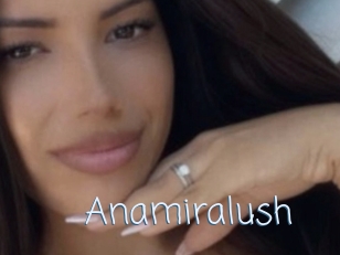 Anamiralush