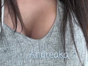 Andreaka