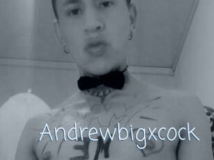 Andrewbigxcock