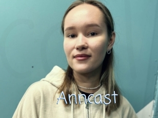 Anncast