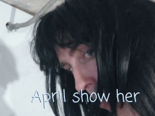 April_show_her