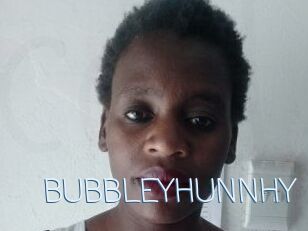 BUBBLEYHUNNHY