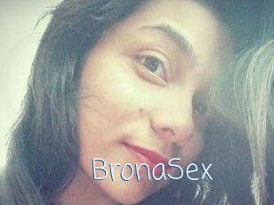 BronaSex