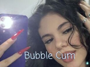 Bubble_Cum