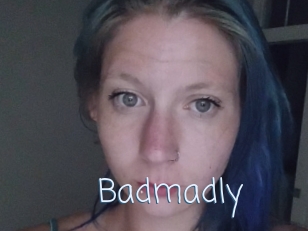 Badmadly