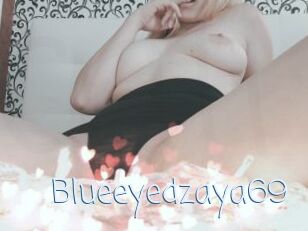 Blueeyedzaya69