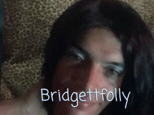 Bridgettfolly