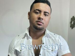 Brownsetfit