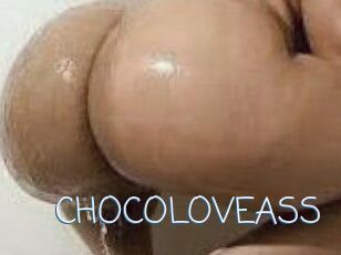 CHOCOLOVEASS