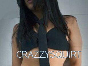 CRAZZYSQUIRT