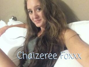 Chaizeree_Foxxx