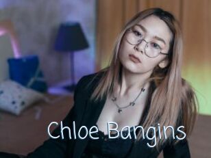 Chloe_Bangins