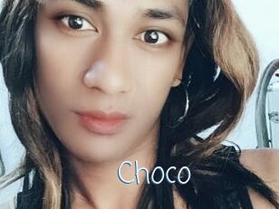 Choco