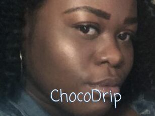 ChocoDrip