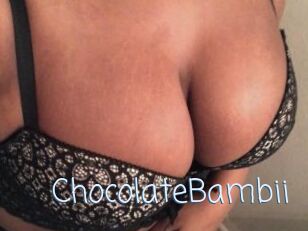 ChocolateBambii