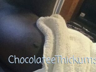 ChocolateeThickums