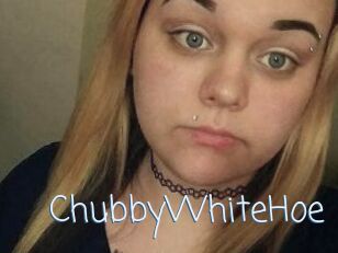 ChubbyWhiteHoe