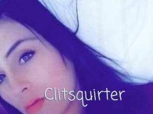 Clitsquirter
