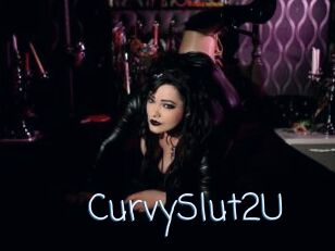 CurvySlut2U