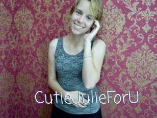 CutieJulieForU