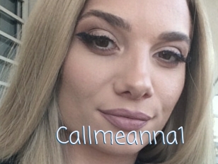 Callmeanna1