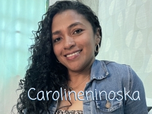 Carolineninoska