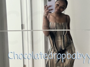 Chocolatedropbabyy