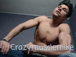 Crazymusclemike