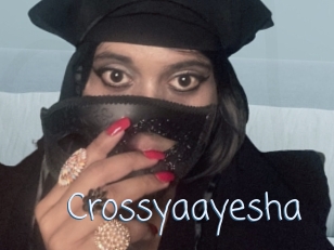 Crossyaayesha