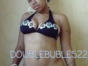 DOUBLEBUBLES22