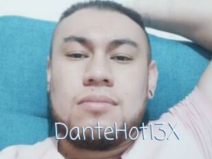 DanteHot13X
