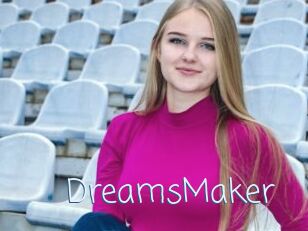 DreamsMaker