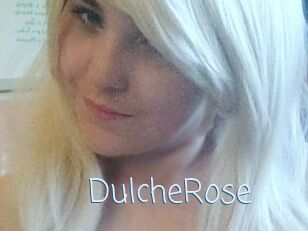 DulcheRose