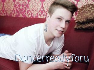Dancerreadyforu
