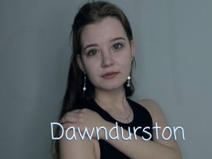 Dawndurston