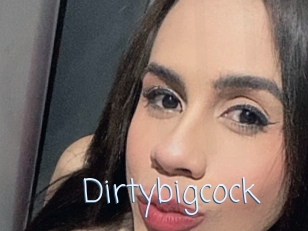 Dirtybigcock