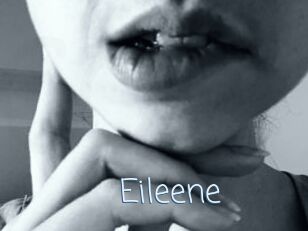 Eileene