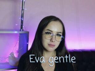 Eva_gentle