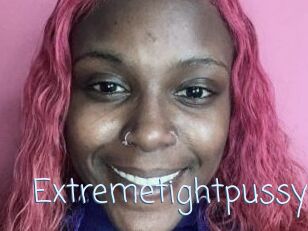 Extremetightpussy