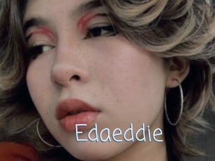 Edaeddie