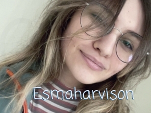 Esmaharvison